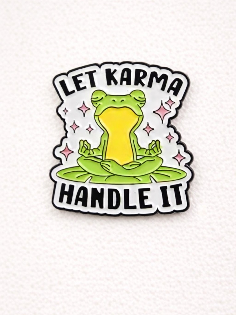 Let Karma Handle It Frog Enamel Pin - Green